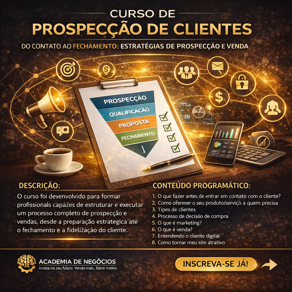 Curso de Prospecção de Clientes - Do Contato ao Fechamento: Estratégias de Prospecção e Venda
